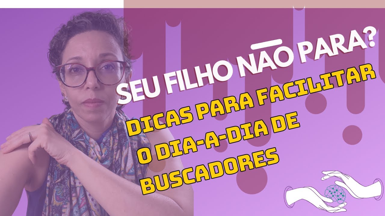 Sua criança não para? Dicas sensoriais para “organizar” de crianças buscadoras
