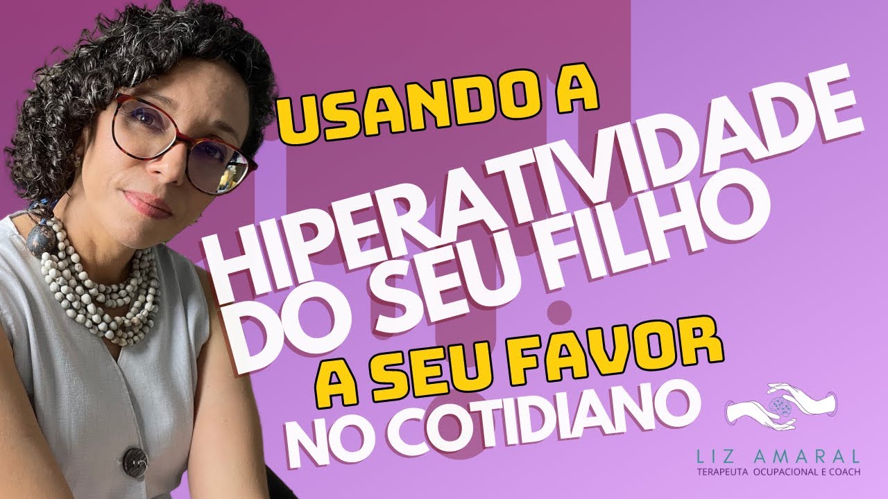 Estratégias para crianças hiperativas no dia-a-dia