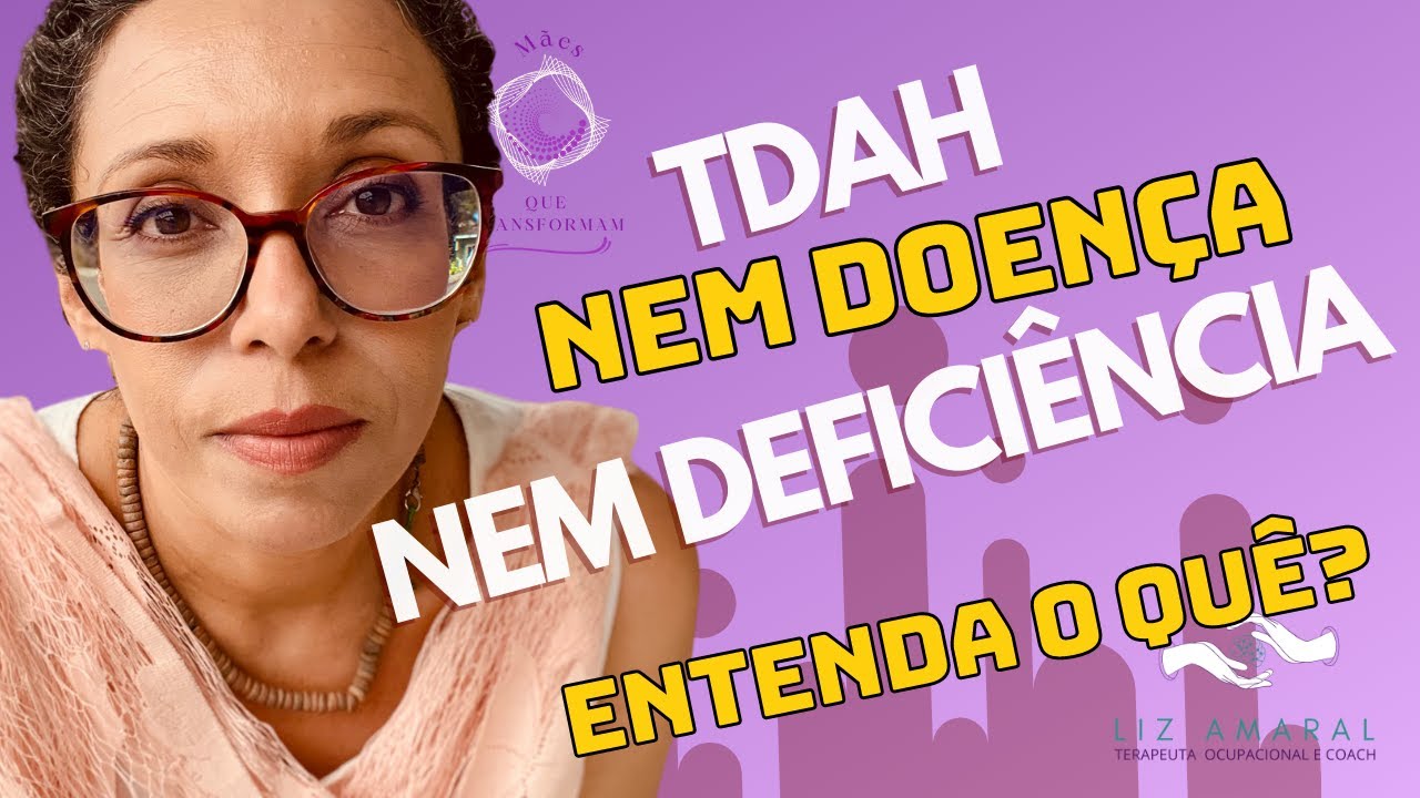TDAH é doença? É deficiência?