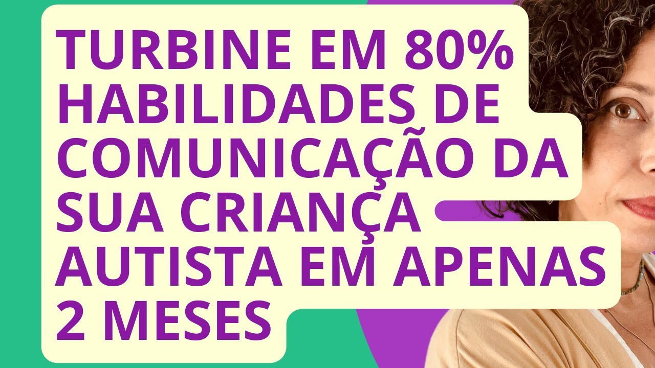 Imagina poder ouvir a voz da sua criança autista porquê VOCÊ aprendeu a ensiná-la a falar