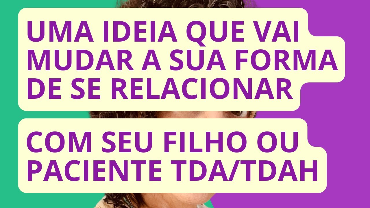 Desvendando o mistério das dificuldades COTIDIANAS da sua criança com TDA/TDAH e suas HABILIDADES