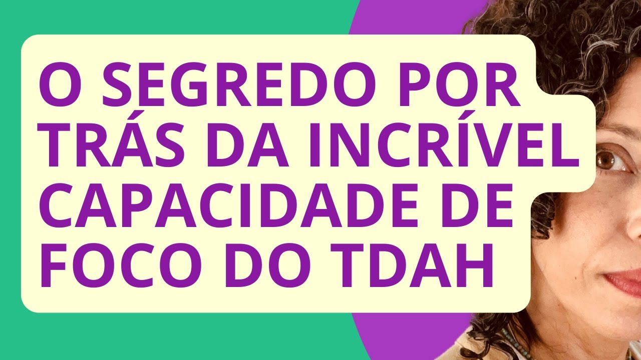 Desvendando o mistério: meu filho com TDAH consegue focar por horas. Entenda porquê.