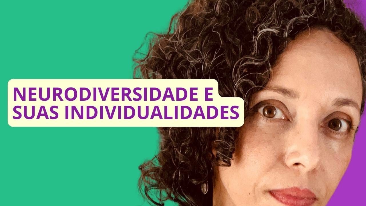 ENTENDA MAIS SOBRE! falando mais sobre a neurodiversidade.